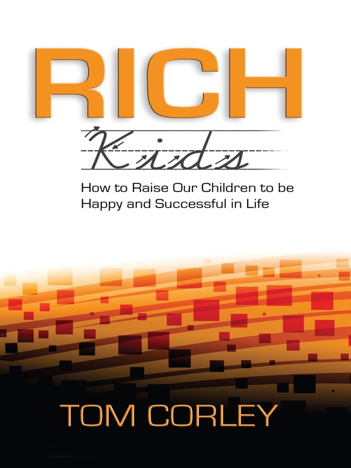 Title details for Rich Kids by Tom Corley - Available